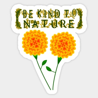 Be Kind To Nature Sticker